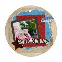 my lovely kids - Round Ornament (Two Sides)