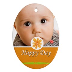 happy day - Oval Ornament (Two Sides)