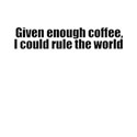 givenenoughcoffee