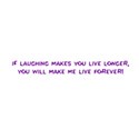 If laughing makes