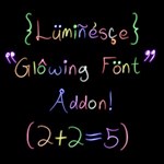 Luminesce - Glowing Font Addon