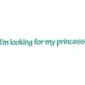 i mlookingformyprincess