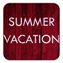 SUMMER VACATION