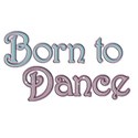 born to dance